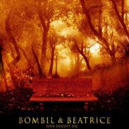 Bombil & Beatrice: https://www.youtube.com/watch?v=7Ft-5IrPDGQ